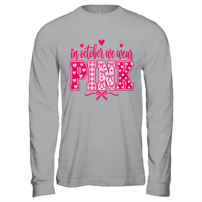 In October We Wear Pink Breast Cancer Awareness October Shirt & Hoodie | teecentury