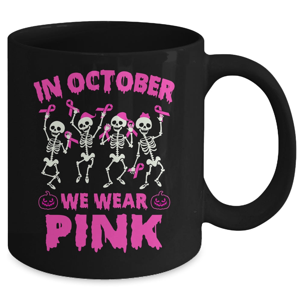 In October We Wear Pink Breast Cancer Awareness Skeleton Mug | teecentury