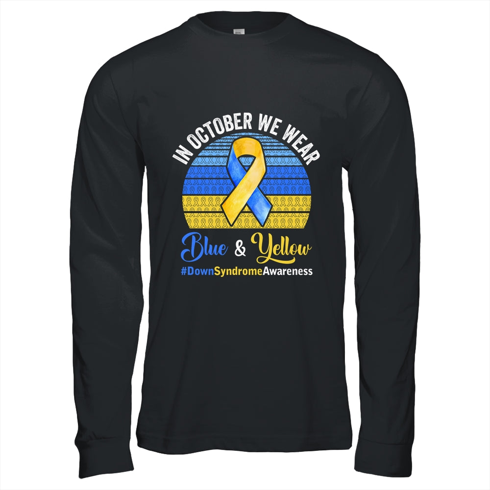 In October We Wear Yellow Blue Down Syndrome Awareness Shirt & Hoodie | teecentury