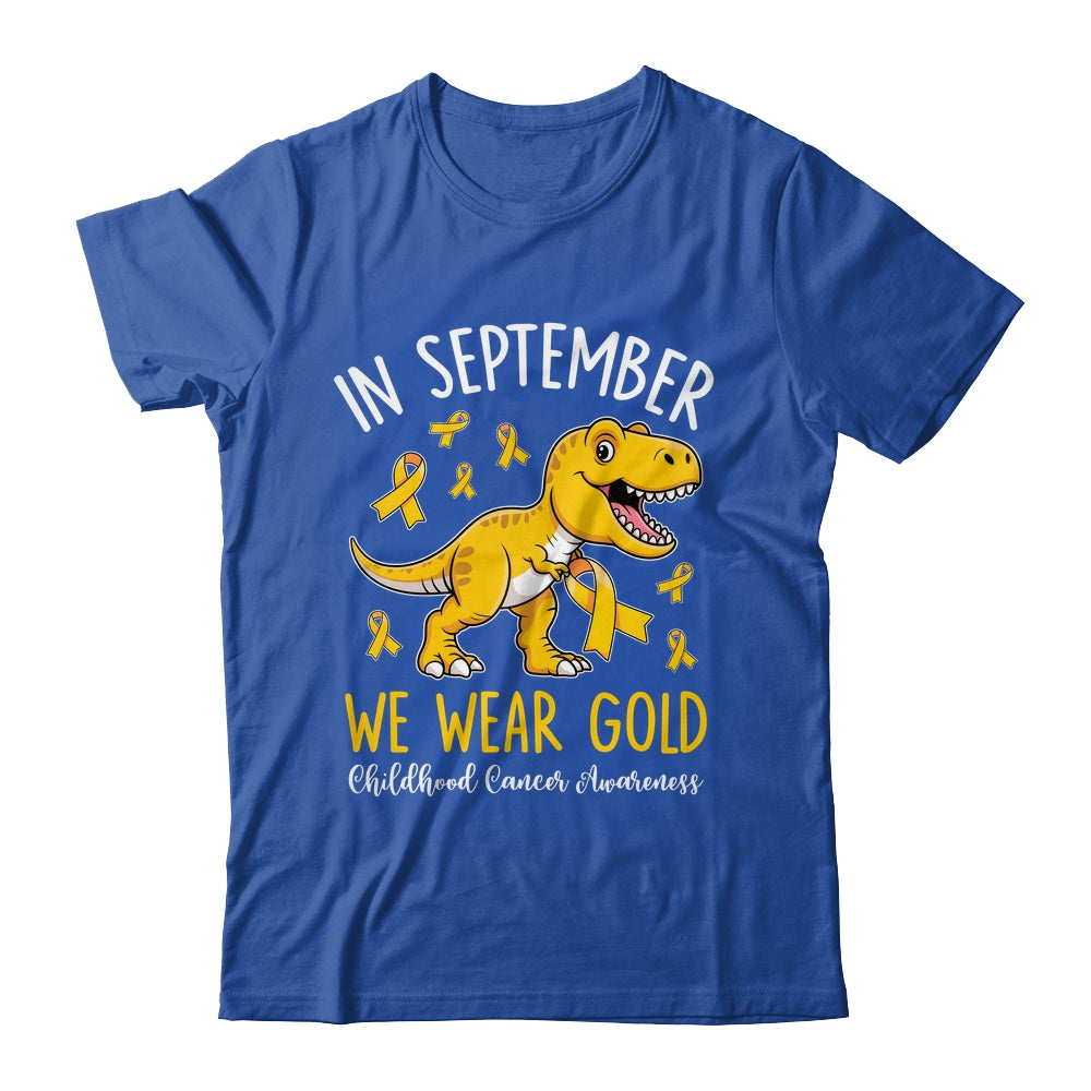 In September We Wear Gold Childhood Cancer Awareness Dinosaur Shirt & Hoodie | teecentury