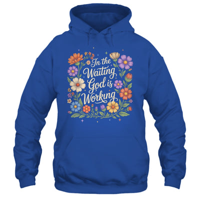 In The Waiting God Is Working Vintage Floral Christian Women Shirt & Hoodie | teecentury