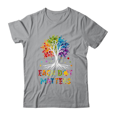 International Dot Day Each Dot Matters Unity Tree Polka Dot Shirt & Hoodie | teecentury