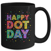 International Dot Day Happy Dot Day Dot Colorful Celebrate Mug | teecentury