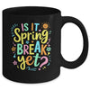 Is It Spring Break Yet Floral Pattern Teacher Vacation Trip Mug | teecentury