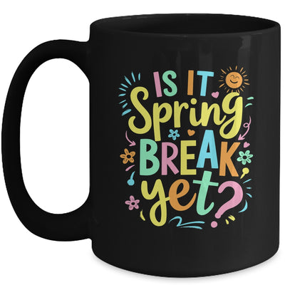 Is It Spring Break Yet Floral Pattern Teacher Vacation Trip Mug | teecentury