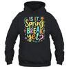 Is It Spring Break Yet Floral Pattern Teacher Vacation Trip Shirt & Tank Top | teecentury
