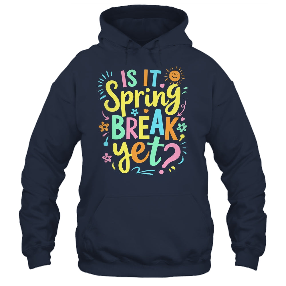 Is It Spring Break Yet Floral Pattern Teacher Vacation Trip Shirt & Tank Top | teecentury