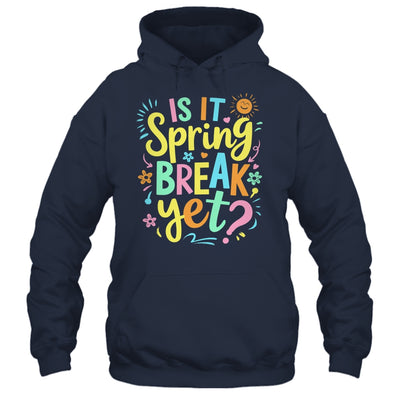 Is It Spring Break Yet Floral Pattern Teacher Vacation Trip Shirt & Tank Top | teecentury