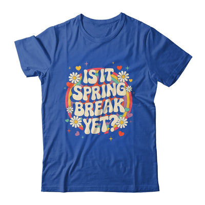 Is It Spring Break Yet Funny Vacation Trip Groovy Rainbow Shirt & Tank Top | teecentury