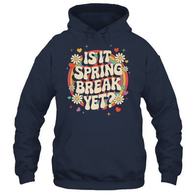 Is It Spring Break Yet Funny Vacation Trip Groovy Rainbow Shirt & Tank Top | teecentury