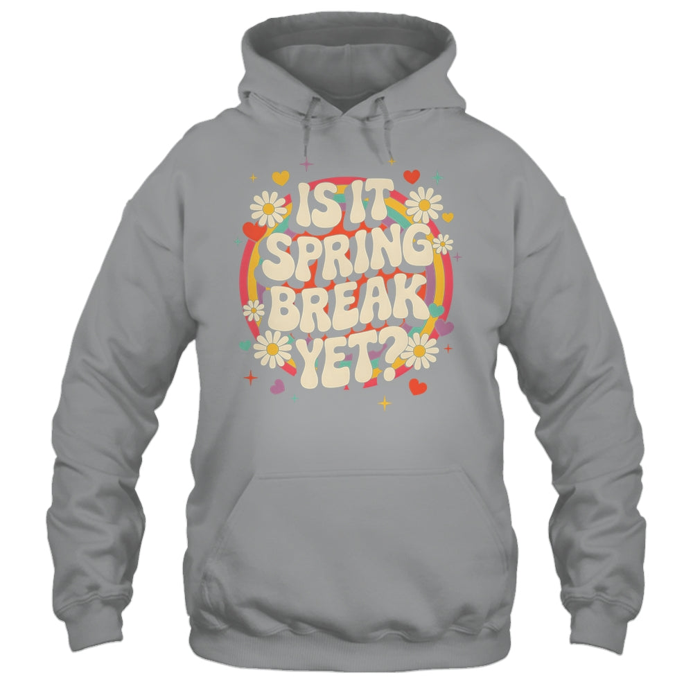 Is It Spring Break Yet Funny Vacation Trip Groovy Rainbow Shirt & Tank Top | teecentury