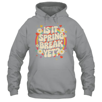 Is It Spring Break Yet Funny Vacation Trip Groovy Rainbow Shirt & Tank Top | teecentury