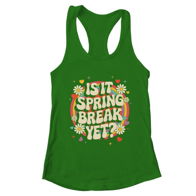 Is It Spring Break Yet Funny Vacation Trip Groovy Rainbow Shirt & Tank Top | teecentury