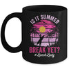 Is It Summer Break Yet Lunch Lady School Cafeteria Vacation Mug | teecentury