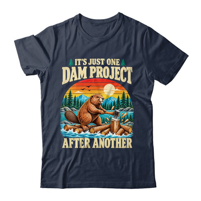 It'S Just One Dam Project After Another Funny Beaver Humor Shirt & Hoodie | teecentury