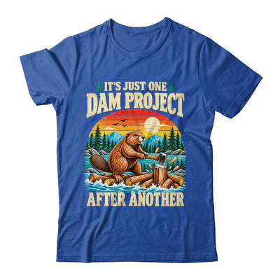 It'S Just One Dam Project After Another Funny Beaver Humor Shirt & Hoodie | teecentury