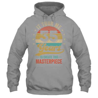 It Took Me 35 Years To Create This Masterpiece 35th Birthday Shirt & Hoodie | teecentury