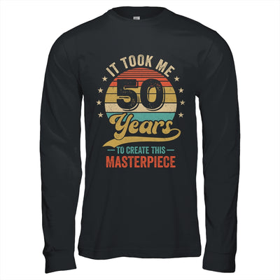 It Took Me 50 Years To Create This Masterpiece 50th Birthday Shirt & Hoodie | teecentury