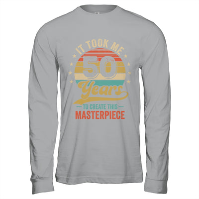 It Took Me 50 Years To Create This Masterpiece 50th Birthday Shirt & Hoodie | teecentury