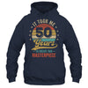 It Took Me 50 Years To Create This Masterpiece 50th Birthday Shirt & Hoodie | teecentury
