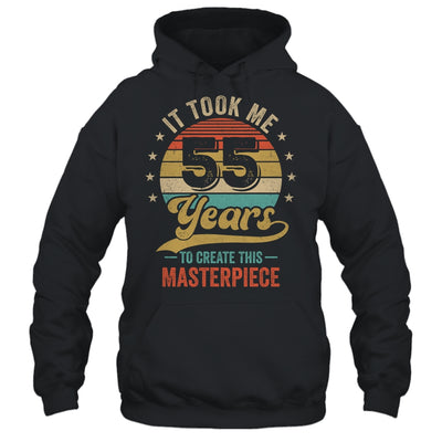 It Took Me 55 Years To Create This Masterpiece 55th Birthday Shirt & Hoodie | teecentury