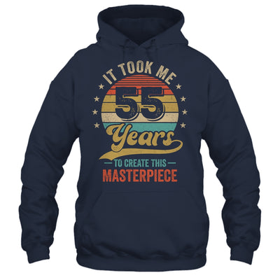 It Took Me 55 Years To Create This Masterpiece 55th Birthday Shirt & Hoodie | teecentury