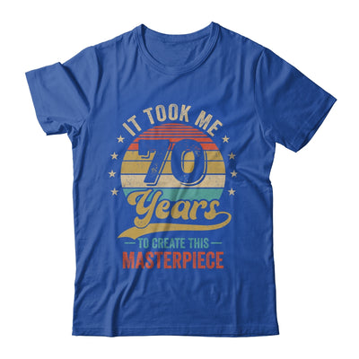 It Took Me 70 Years To Create This Masterpiece 70th Birthday Shirt & Hoodie | teecentury