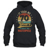It Took Me 70 Years To Create This Masterpiece 70th Birthday Shirt & Hoodie | teecentury