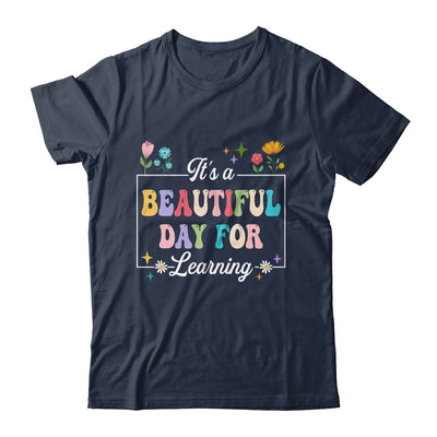 It's A Beautiful Day For Learning Teacher Students Women Shirt & Hoodie | teecentury