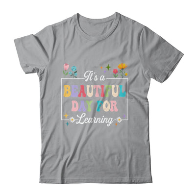 It's A Beautiful Day For Learning Teacher Students Women Shirt & Hoodie | teecentury