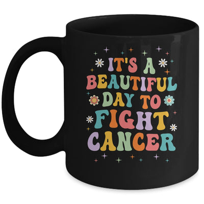 It's A Beautiful Day To Fight Cancer Survivors Day Groovy Mug | teecentury
