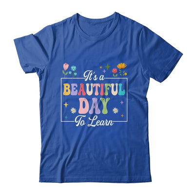 It's A Beautiful Day To Learn Cute Funny Teacher Students Shirt & Hoodie | teecentury