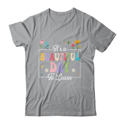 It's A Beautiful Day To Learn Cute Funny Teacher Students Shirt & Hoodie | teecentury