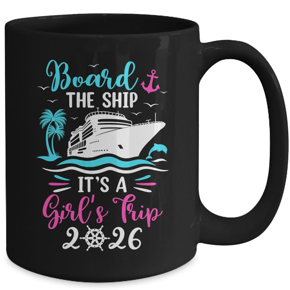 It's A Girls Trip 2026 Vacation Travel Girls Cruising 2026 Mug | teecentury