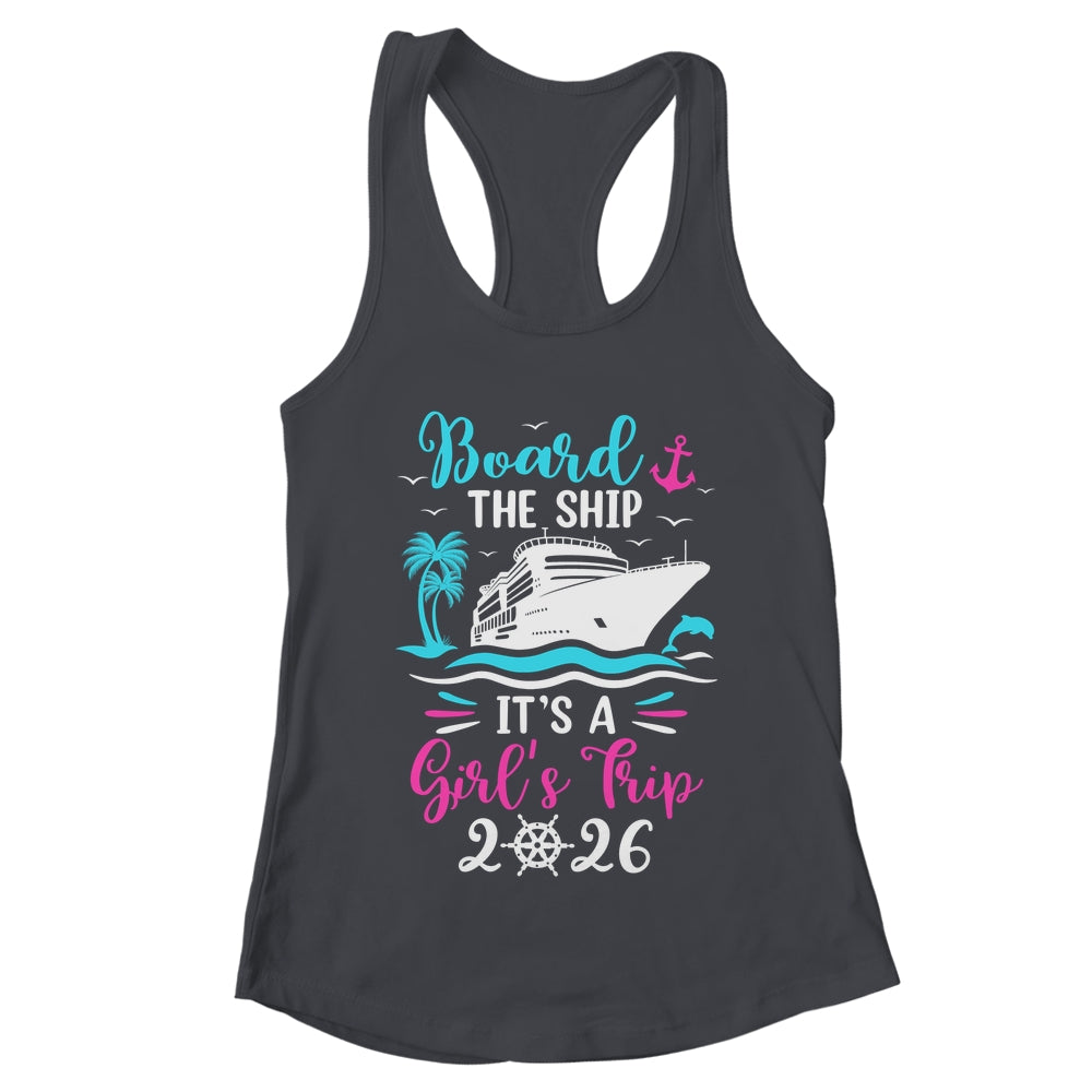 It's A Girls Trip 2026 Vacation Travel Girls Cruising 2026 Shirt & Tank Top | teecentury