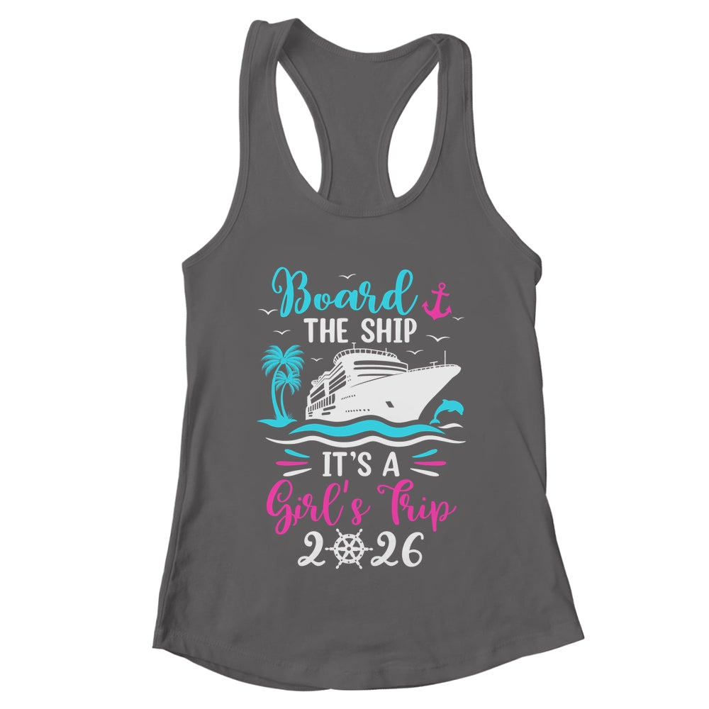 It's A Girls Trip 2026 Vacation Travel Girls Cruising 2026 Shirt & Tank Top | teecentury