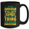 It's A Jamaican Thing Yuh Nah Guh Understand Funny Jamaica Mug | teecentury