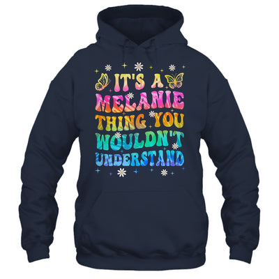 It's A Melanie Thing You Wouldn't Understand Girls Tie Dye Shirt & Tank Top | teecentury