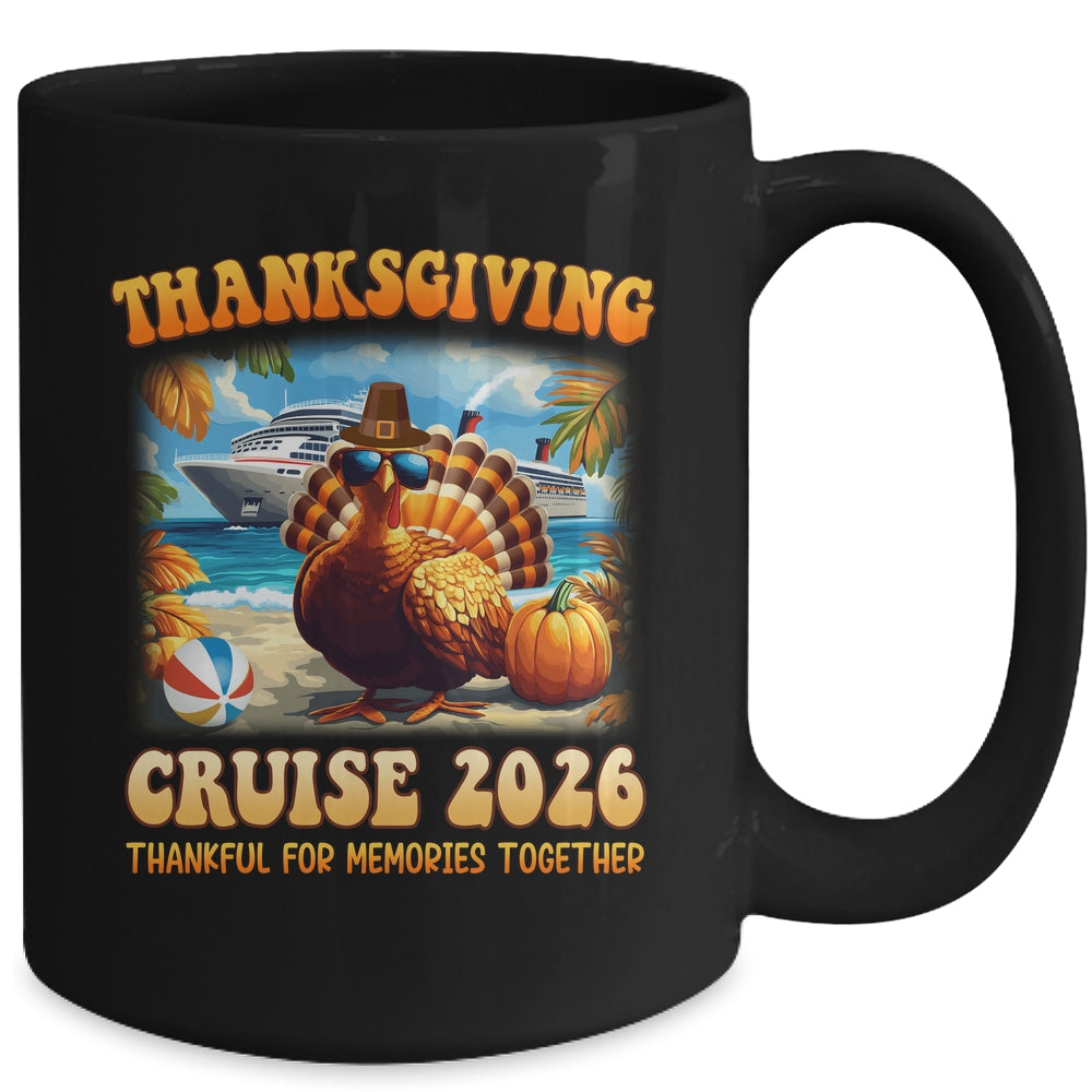 It's A Thanksgiving Trip Family Cruise Squad Vacation 2026 Mug | teecentury