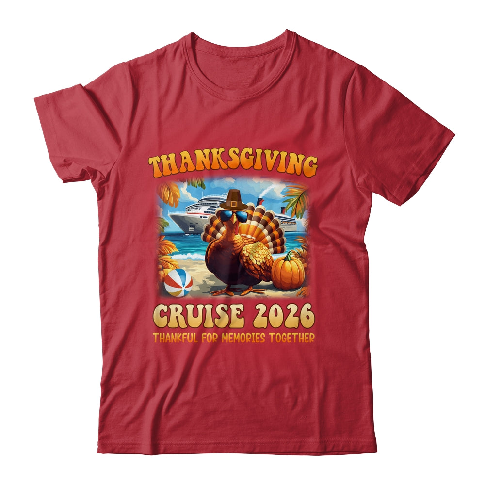 It's A Thanksgiving Trip Family Cruise Squad Vacation 2026 Shirt & Sweatshirt | teecentury