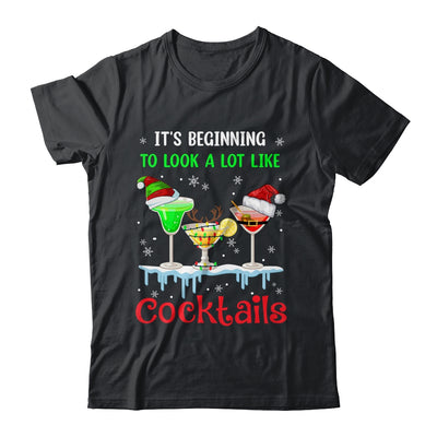 It's Beginning To Look A Lot Like Cocktails Funny Christmas Shirt & Sweatshirt | teecentury