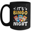 It's Bingo Night Cute Bingo Lovers Casino Gambling Men Women Mug | teecentury