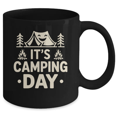 It's Camping Day Campsite Camper Camping Men Women Mug | teecentury