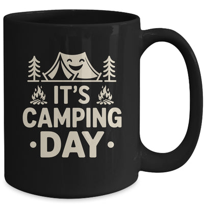 It's Camping Day Campsite Camper Camping Men Women Mug | teecentury