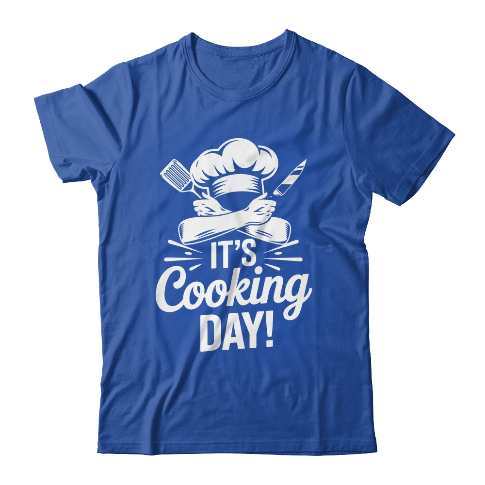 It's Cooking Day Funny Cooking Chef Cook For Men Women Shirt & Hoodie | teecentury