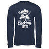 It's Cooking Day Funny Cooking Chef Cook For Men Women Shirt & Hoodie | teecentury