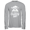 It's Cooking Day Funny Cooking Chef Cook For Men Women Shirt & Hoodie | teecentury