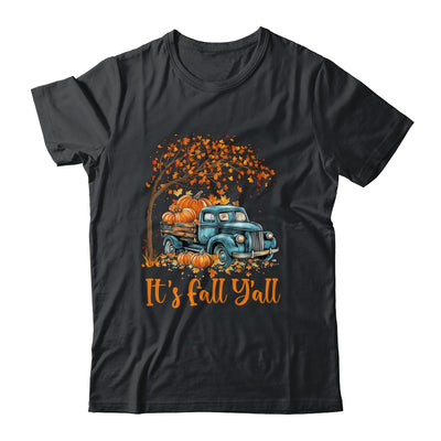 It's Fall Y'all Pumpkin Truck Autumn Tree Fall Thanksgiving Shirt & Hoodie | teecentury