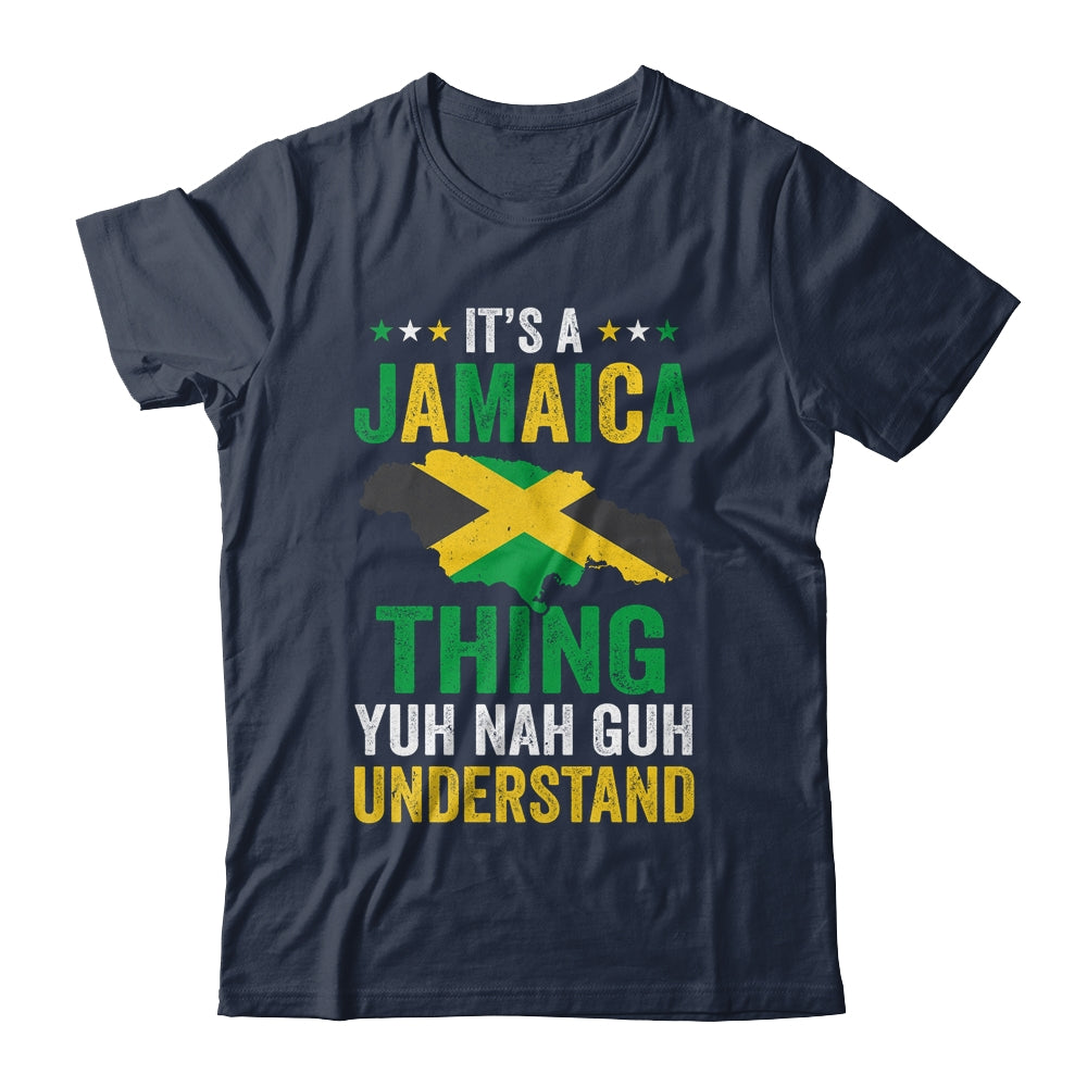 It's Jamaica Thing Yuh Nah Guh Understand Jamaican Funny Shirt & Tank Top | teecentury