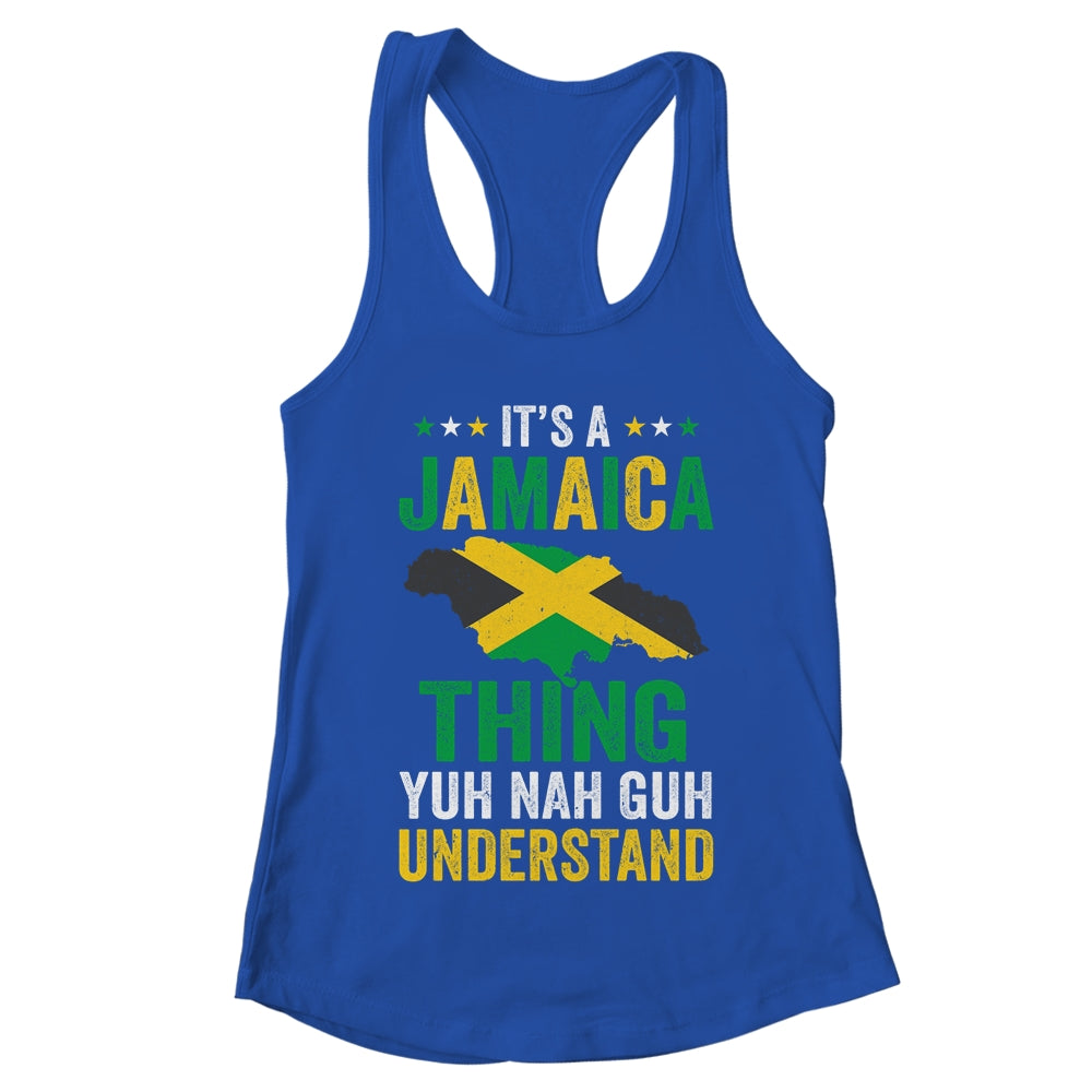 It's Jamaica Thing Yuh Nah Guh Understand Jamaican Funny Shirt & Tank Top | teecentury